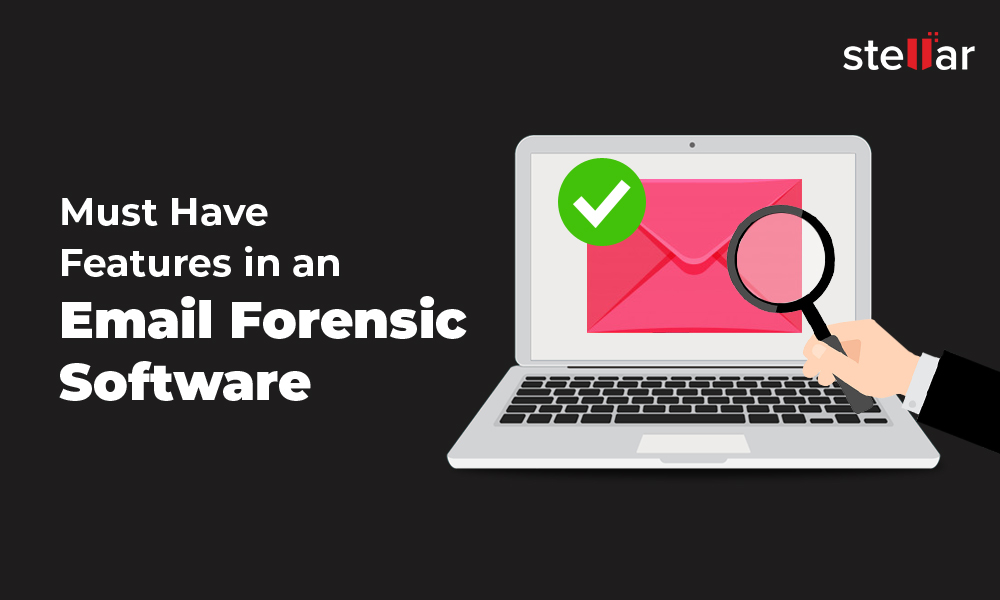 features-in-an-email-forensic-software