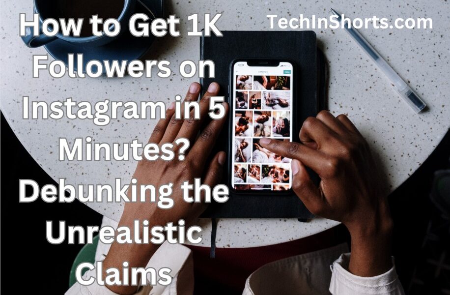 How to Get 1K Followers on Instagram in 5 Minutes