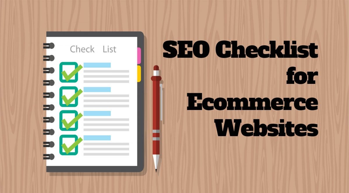 Seo checklist for E-commerce Companies to Drive more Traffic