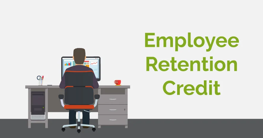 Employee Retention Credits